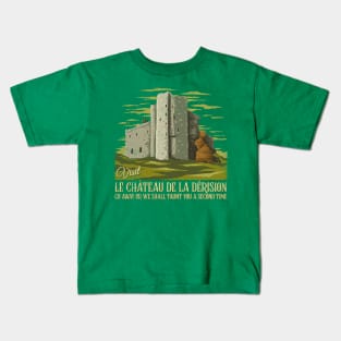 Visit Le Chateau De La Derision Kids T-Shirt